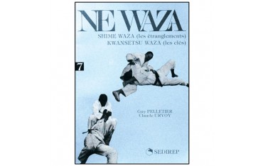 Ne-Waza, étranglements et clés - Pelletier/Urvoy