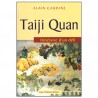 Taiji Quan itinéraire d'un défi - Alain Caudine