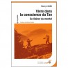 Vivre dans la conscience du Tao - Thierry Chaïbi