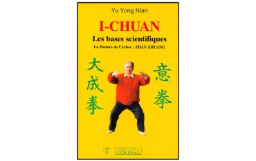 I-Chuan, les bases scientifiques, posture de l'arbre - Yu Yong Nian