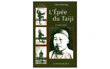 L'Epée du Taiji et autres récits - Chen Weiming