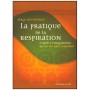 La pratique de la Respiration - Michenaud