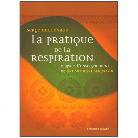 La pratique de la Respiration - Michenaud