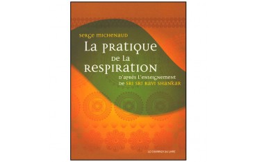 La pratique de la Respiration - Michenaud