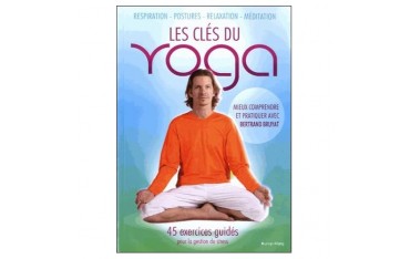 Les clés du Yoga - B Bruyat