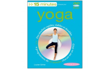 Yoga 15 minutes chaque jour (+dvd) - Louise Grime