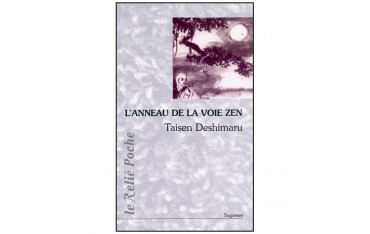 L'anneau de la voie Zen - T Deshimaru
