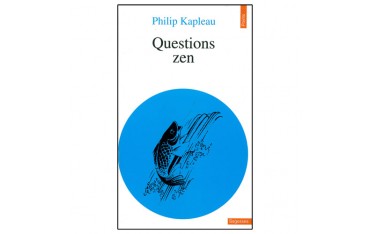 Questions Zen - P Kapleau