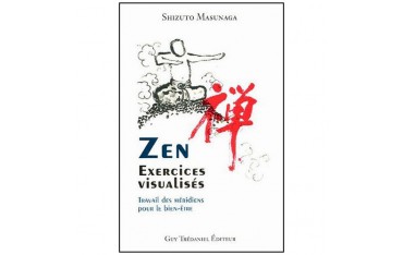Zen, exercices visualisés, travail des méridiens - Shizuto Masunaga