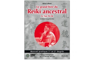 Le grand livre du Reiki ancestral (+dvd) - Idris Lahore