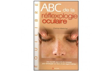 ABC de la réflexologie oculaire - C Maréchal
