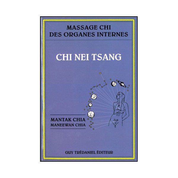 Chi Nei Tsang, mass. Chi des organes internes - Mantak Chia