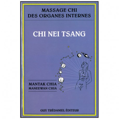 Chi Nei Tsang, mass. Chi des organes internes - Mantak Chia