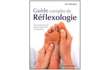 Guide complet de Réflexologie - Gillanders