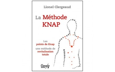 La Méthode Knap, les points de knap - Lionel Clergeaud