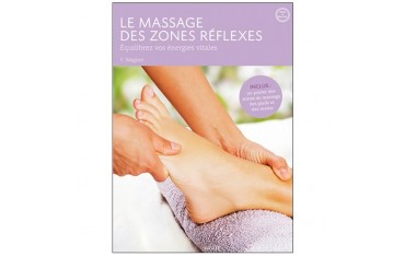 Le massage des zones réflexes - Frantz Wagner