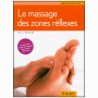 Le massage des zones réflexes - Franz Wagner