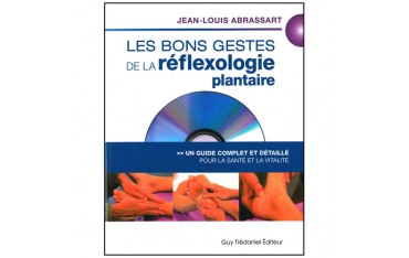 Les bons gestes de la Réflexologie plantaire (+DVD) - Abrassart
