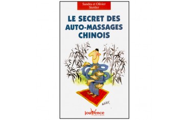 Les secrets des auto-massages chinois - Stettler