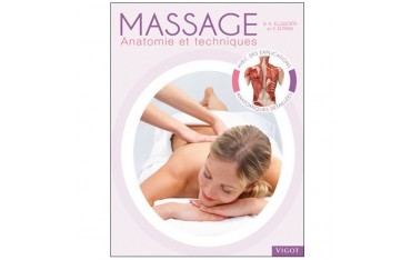 Massage Anatomie et techniques - A.Ellsworth/P.Altamn